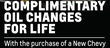 Complimentary Oil Changes For Life